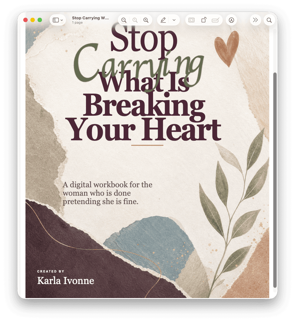 Stop Carrying What's Breaking Your Heart - Digital Workbook